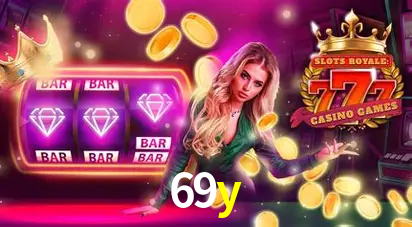 Descubra o Mundo do Cassino Online com 69y